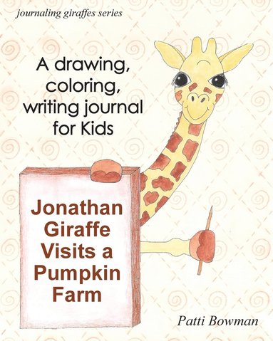 bokomslag Jonathan Giraffe Visits a Pumpkin Farm