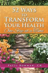 bokomslag 52 Ways to Transform Your Health