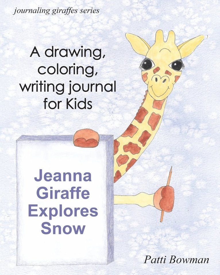Jeanna Giraffe Explores Snow 1