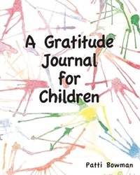 bokomslag A Gratitude Journal for Children