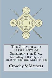 bokomslag The Greater and Lesser Keys of Solomon the King