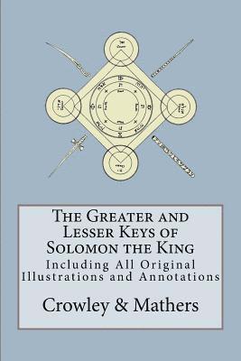 The Greater and Lesser Keys of Solomon the King 1