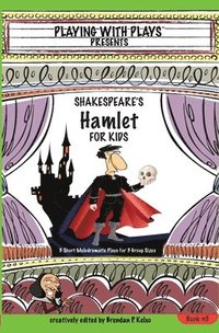bokomslag Shakespeares Hamlet for Kids Plays 5