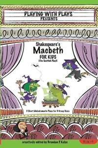 bokomslag Shakespeare's Macbeth for Kids