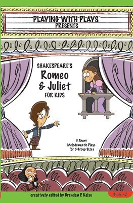 Shakespeares Romeo & Juliet for Kids 1