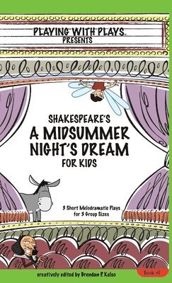 bokomslag Shakespeare's A Midsummer Night's Dream for Kids