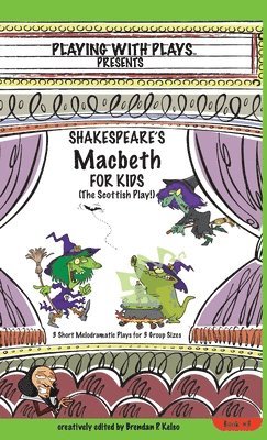 bokomslag Shakespeare's Macbeth for Kids