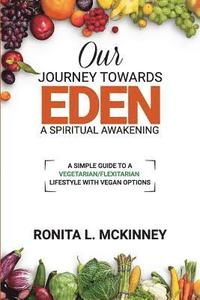 bokomslag Our Journey Towards Eden: A Spiritual Awakening