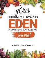 bokomslag Your Journey Towards Eden: A Spiritual Awakening