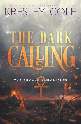 Kresley Cole - Dark Calling, Häftad