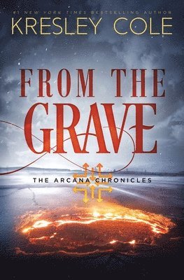 Kresley Cole - From The Grave, Häftad