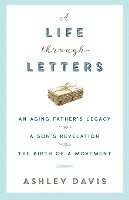 bokomslag A Life Through Letters