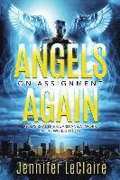 Jennifer LeClaire - Angels on Assignment Again, Häftad