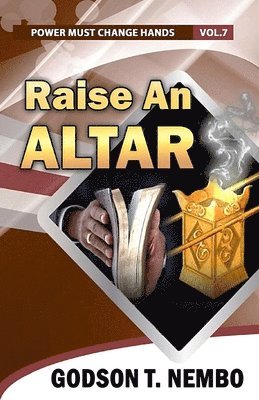 Raise an Altar 1