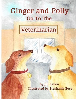 Ginger and Polly Go To The Veterinarian 1