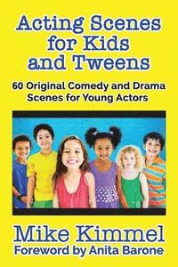 bokomslag Acting Scenes for Kids and Tweens