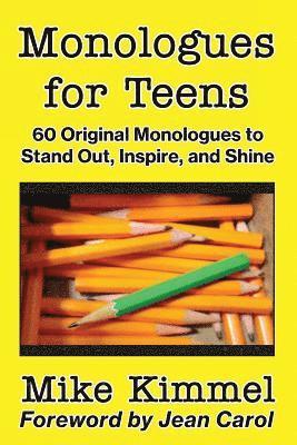 Monologues for Teens 1