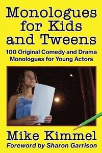 bokomslag Monologues for Kids and Tweens