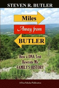 bokomslag Miles Away from Butler: How a DNA Test Rewrote My Family's History