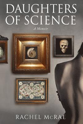 Daughters of Science: A Memoir 1