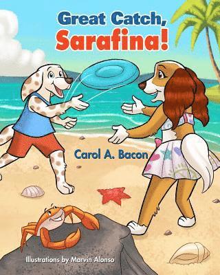 Carol a. Bacon, Carol a Bacon - Great Catch, Sarafina!, Häftad