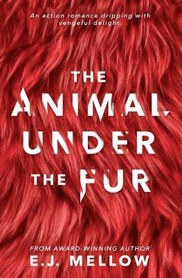 The Animal Under The Fur 1