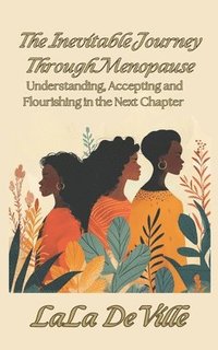 bokomslag Inevitable Journey Through Menopause