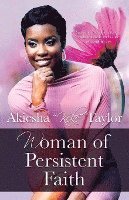 Woman of Persistent Faith 1