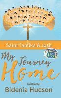 bokomslag Saint Tamika and Josh: My Journey Home
