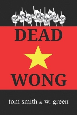 Tom Smith, W Green - Dead Wong, Häftad