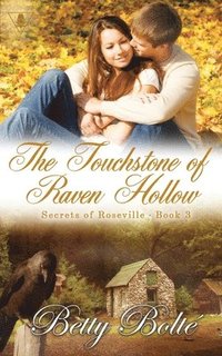 bokomslag The Touchstone of Raven Hollow