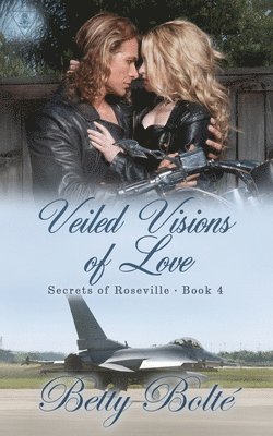 Betty Bolte - Veiled Visions of Love, Häftad