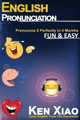 English Pronunciation: Pronounce It Perfectly in 4 months Fun & Easy 1