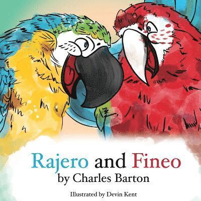 Charles Barton - Rajero and Fineo: Telling lies is exhausting, Häftad