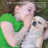 bokomslag Conversations With Dogs: A Psychic Reveals What Our Canine Companions Have to Sa