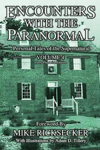 bokomslag Encounters With The Paranormal: Volume 4: Personal Tales of the Supernatural