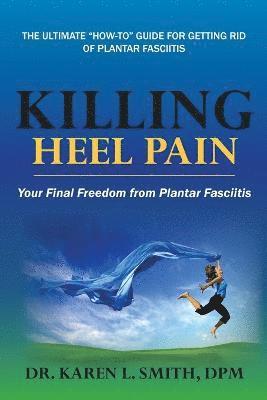 Killing Heel Pain 1