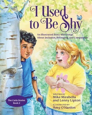 Mike Mirabella, Lenny Lipton - I Used to Be Shy, Häftad