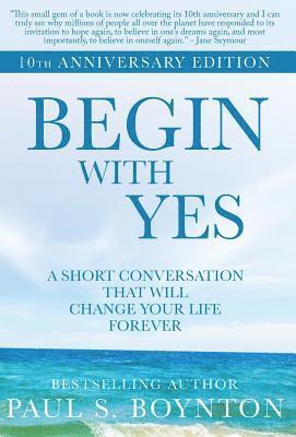 Begin with Yes 1
