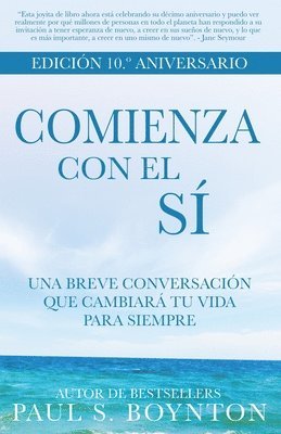 bokomslag Comienza con el Sí - EDICIÓN 10.° ANIVERSARIO