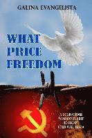 Galina Evangelista - What Price Freedom (Revised Edition), Häftad