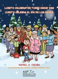 bokomslag Luisito Celebrates Three Kings' Day - Luisito Celebra el Día de Los Reyes