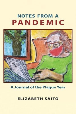 Notes from a Pandemic 1