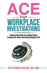 bokomslag ACE Your Workplace Investigations