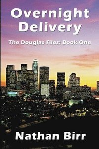 bokomslag Overnight Delivery - The Douglas Files