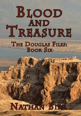 bokomslag Blood and Treasure - The Douglas Files