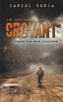 Le dernier croyant 1