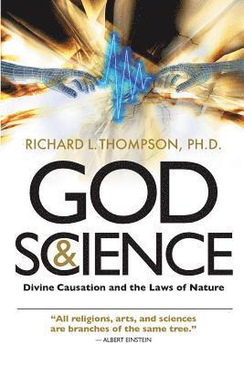Richard L Thompson - God & Science, Häftad