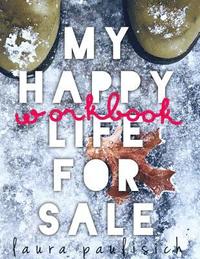 bokomslag My Happy Life for Sale - Workbook
