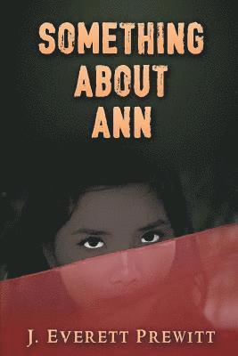 Prewitt, J: Something About Ann, Häftad